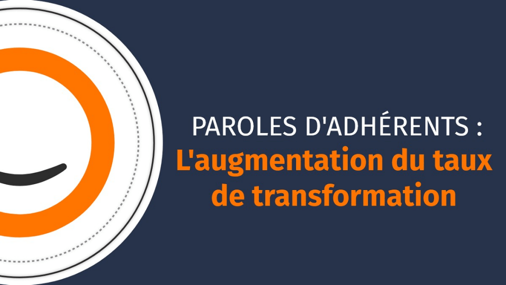 paroles-adherents-augmentation-taux-transformation