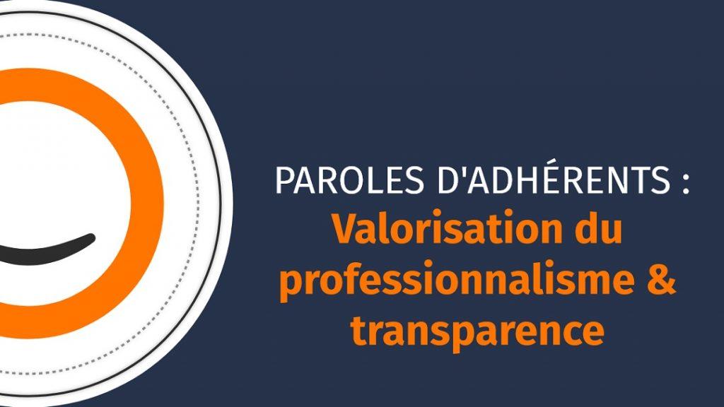 paroles-adherents-valorisation-professionnalisme-transparence