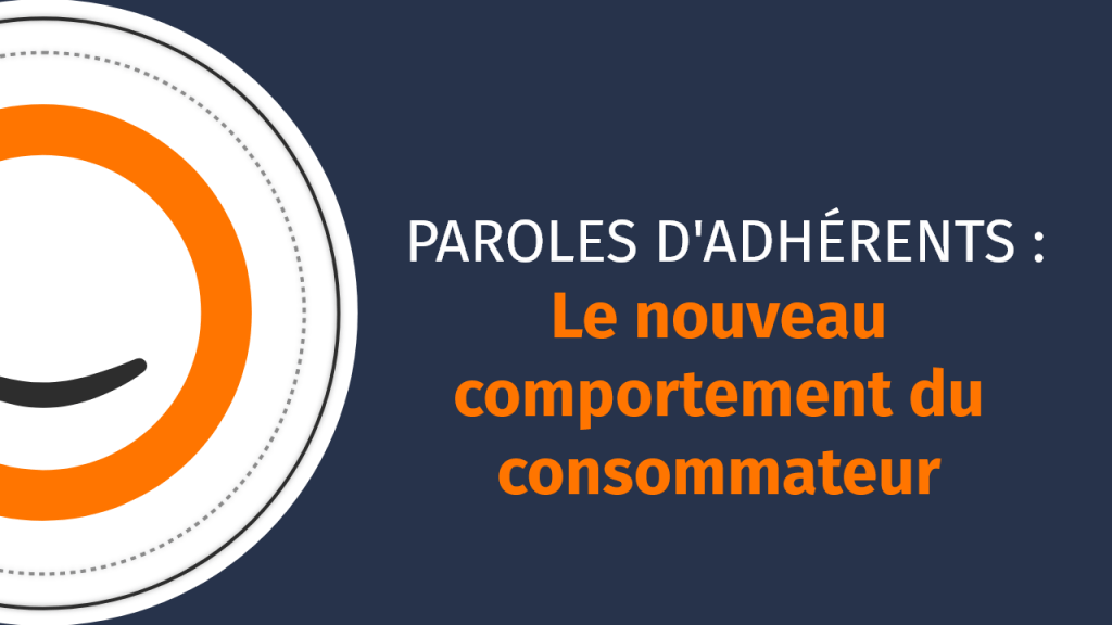 paroles-adherents-nouveau-comportement-consommateur